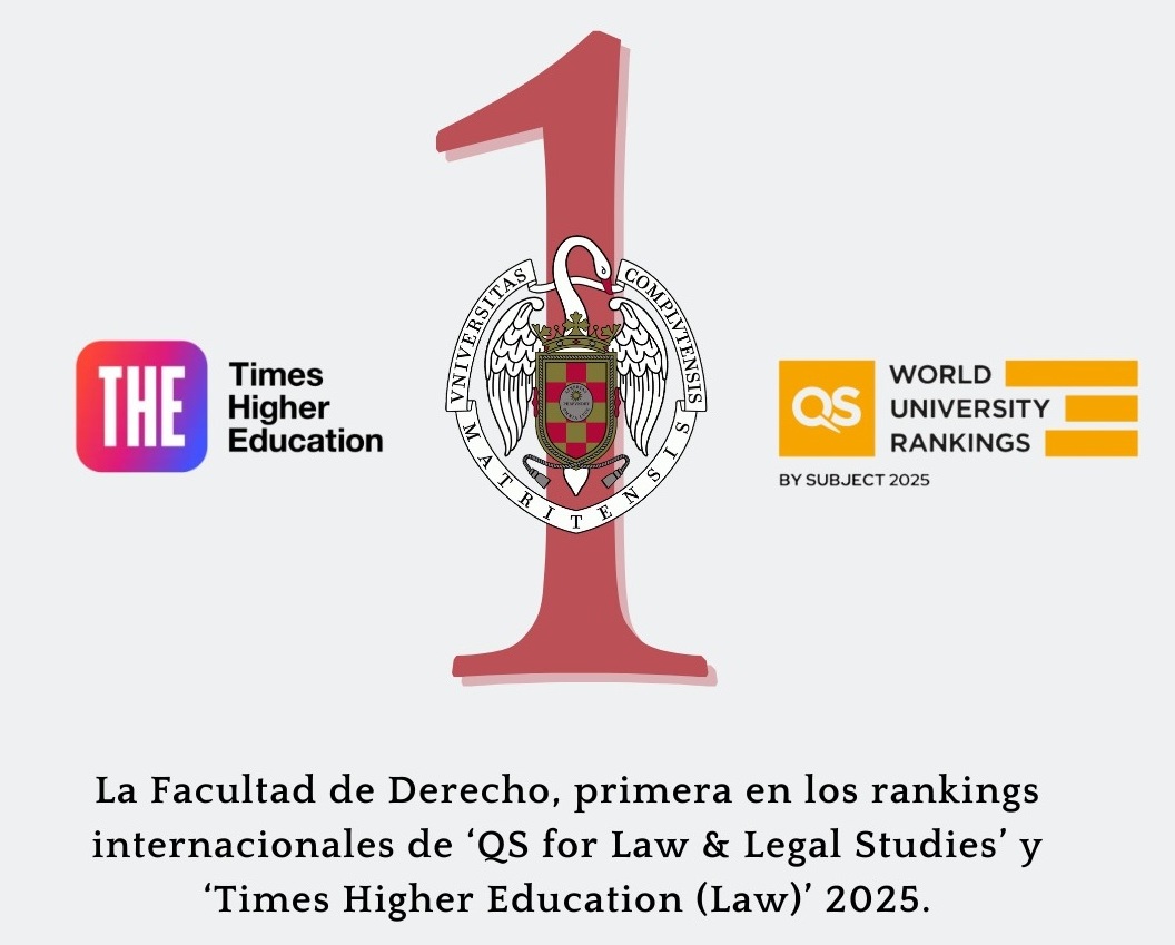 Derecho se mantiene como la primera Universidad española en los ranking internacionales THE y QS en su convocatoria 2025